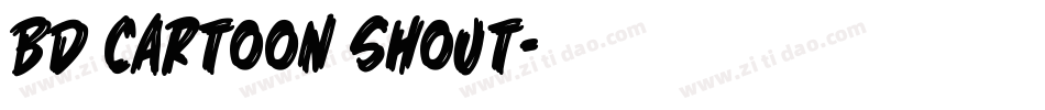 BD Cartoon Shout字体转换
